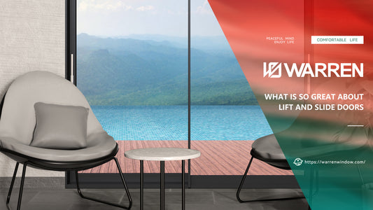 What is so Great about Lift and Slide Doors?